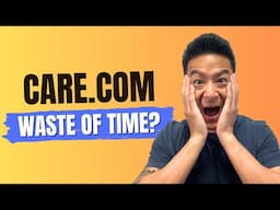 Care.com Review - Shocking Reality Of This Gig Website! (Watch Before You Try!)...