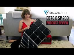 Bluetti EB 70 and SP 200 Product Review