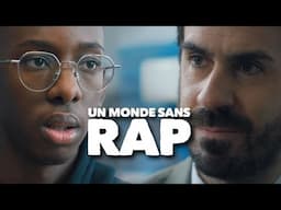 UN MONDE SANS RAP