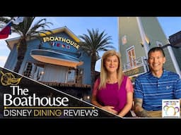 The Boathouse DATE NIGHT in Disney Springs at Walt Disney World | Disney Dining Review