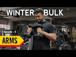 Winter Bulk episode 5 - growing Arms and physique update