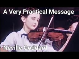 A Very Practical Message | Neville Goddard🎵