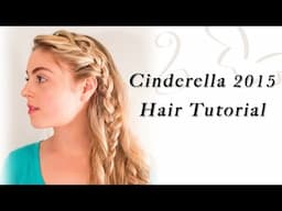 Cinderella 2015 Hair Tutorial