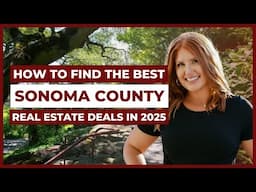 How to Find the Best Sonoma County Deals in 2025 [INSIDER TIPS] Living In Sonoma County, CA