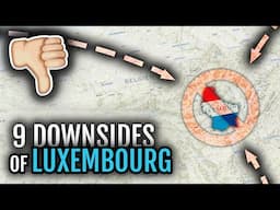 Downsides of living in Luxembourg 🇱🇺👎🏻