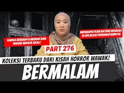 BERMALAM - KHW PART 276