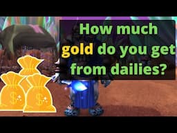 Make gold in TBC with Dailies!  How long does it take and how fast do you actually earn gold?