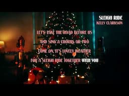 Kelly Clarkson - Sleigh Ride (Karaoke Video)