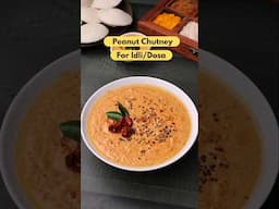 Peanut Chutney For Idli/Dosa In 10 Mins