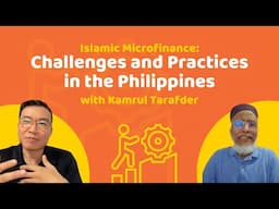 3176 | Islamic Microfinance: Challenges and Practices in the Philippines with Kamrul Tarafder