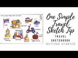 One Simple Travel Sketch Tip | Travel Sketchbook | Getting Started | 2025 Ep04