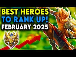 BEST HEROES IN MOBILE LEGENDS SEASON 35 FEBRUARY 2025  || META HEROES FOR RANKING UP