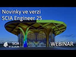 [CZ] Novinky ve verzi SCIA Engineer 25