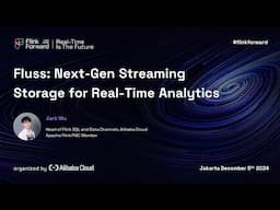 Flink Forward Jakarta 2024:Fluss Next-Gen Streaming Storage for Real-Time Analytics