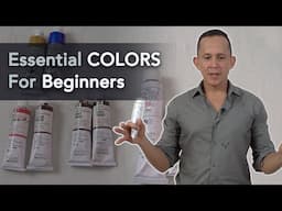 The Most Essential Colors For Beginners (Oil Paint)