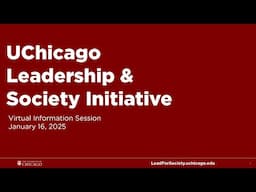 Leadership & Society Initiative Information Session - January 2025