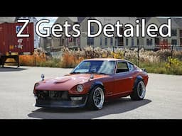 280Z Gets Professionally Detailed - JDM Devil Datsun 280z Build Series #33