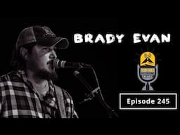 Top Hill Recording Podcast #245 // Brady Evan