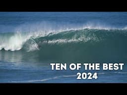 The Ten Best Waves We Filmed During 2024 - Europe, Hawaii & Indonesia