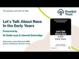 Let's talk about race in the early years