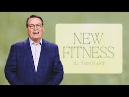 NEW FITNESS - ALL THINGS NEW - CHRIS HODGES