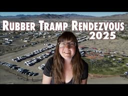 My Experience at RUBBER TRAMP RENDEZVOUS 2025 || RTR + WRTR nomad gathering in Quartzsite Arizona