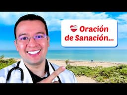 ❤️  ✅ Oración Diaria de Sanación - Dr. Sergio Perea (Dr. Chocolate)