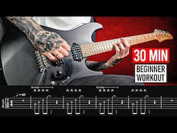 30 MIN BEGINNER GUITAR WORKOUT - picking, finger exercises & more!