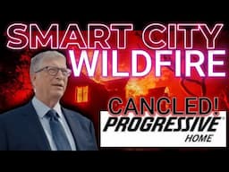 🚨WILDFIRE Truth! Bill Gates "SMART CITY" Related to California WILDFIRES!