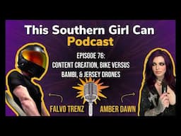 Podcast Episode 76: Fun with Falvo: Content Creation, Bike Versus Bambi, and Jersey Drones