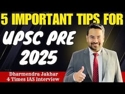 5 Important Tips For UPSC PRE 2025 | IAS PRE 2025 Strategy