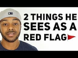 2 Reasons Men Instantly Lose Respect for Women. Don’t be a RED Flag 🚩