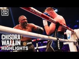 Derek Chisora vs. Otto Wallin | Fight Highlights