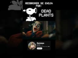 Red se Enoja por DeadPlants.Mp4 #pvz #deadplants #creepypasta