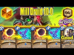 Mill Druid 10.0 Is Best Deck To Burn Opponent's Deck At The Great Dark Beyond Mini-Set | Hearthstone