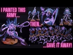 I painted an ENTIRE TYRANIDS ARMY for 100's of hours, then GAVE IT AWAY to charity!