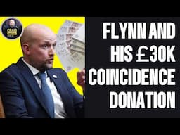 £30k Donation To Stephen Flynn weeks After He Campaigned For Donators Business