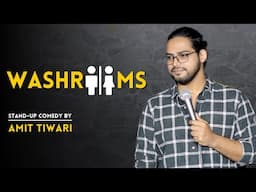 Washrooms | Standup Comedy by Amit Tiwari #standupcomedy #comedyvideos #lateststandupcomedy