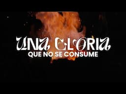 UNA GLORIA QUE NO SE CONSUME | ELÍAS SANTOS