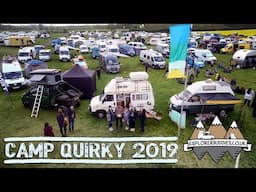 CAMP QUIRKY 2019 UK Self Build Camper Van Festival