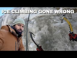 ICE CLIMBING GONE WRONG