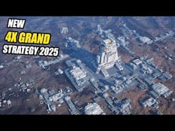 Top 15 Upcoming 4X Grand Strategy Games 2025