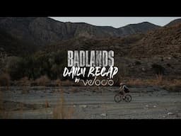 Badlands 2024 - Daily recap by Velocio | DAY#2