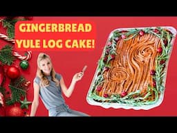 My Gingerbread Yule Log Cake!