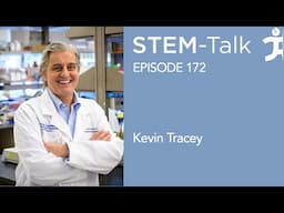 Episode 172: Kevin Tracey on neuro-immunology and the treatment of inflammatory diseases