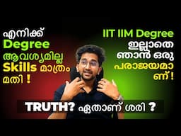 Reality: Degree or Skills which one matters in malayalam? Job or higher education?