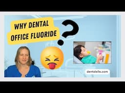 Why We Give Fluoride Treatments in the Dental Office l How To Protect The Teeth