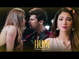 प्यार का दर्द  | Hum  | Today's Episode 20 | Hindi Tv Serial | Balaji Telefilms  Latest Episode