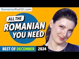 Your Monthly Dose of Romanian - Best of December 2024