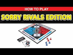 How To Play Sorry Rivals Edition?